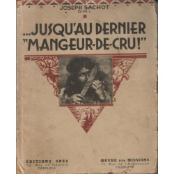 Jusqu'au dernier mangeur de cru