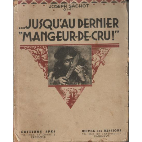 Jusqu'au dernier mangeur de cru