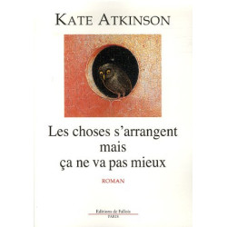 Les choses s'arrangent mais ça ne va pas mieux