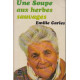 Une Soupe aux herbes sauvages