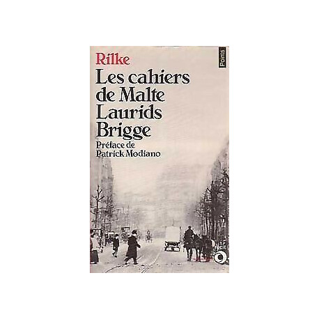 Les cahiers de Malte Laurids Brigge