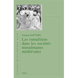 Les ismaéliens dans les sociétés musulmanes médiévales