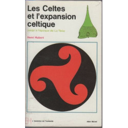 Les Celtes et l'expansion celtique