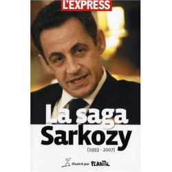 La Saga Sarkozy