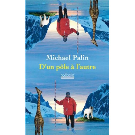 D'un pôle à l'autre
