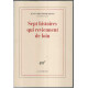 Sept histoires qui reviennent de loin