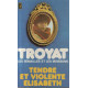 Les semailles et les moissons Tendre et violente elisabeth