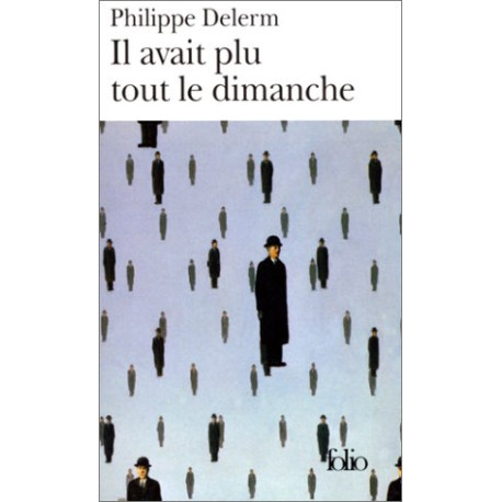 Il avait plu tout le dimanche
