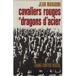 Cavaliers rouges et dragons d'acier/ chine contre russie