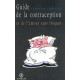 Guide de la contraception et de l'amour sans risques