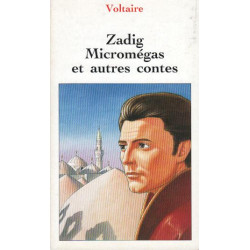 Zadig micromégas et autres contes