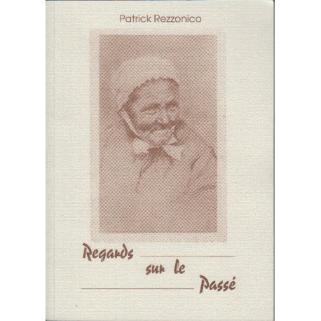 Regards sur le passe