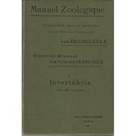 Manuel zoologique. A consulter pendant les cours et les travaux...