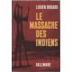 Le massacre des indiens