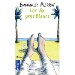 Les dix gros Blancs