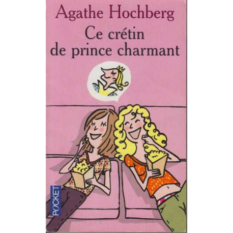 Ce Cretin De Prince Charmant