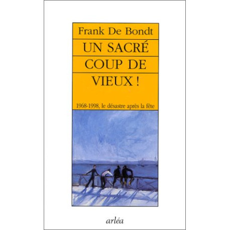 Un sacre coup de vieux