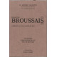 Francois broussais 1772-1838 empereur de la medecine
