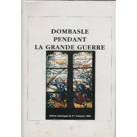 Dombasle pendant la grande guerre