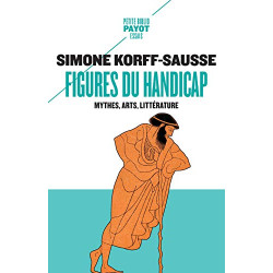 Figures du handicap : Mythes arts littérature