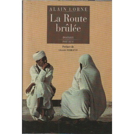 La route brûlée