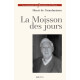 La moisson des jours - Les souvenirs d'un journaliste de l'Ouest