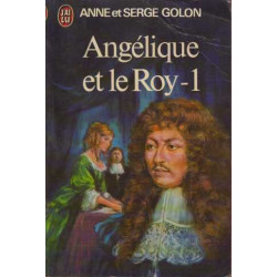 Angelique et le Roy tome 1