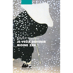 Je veux devenir moine zen