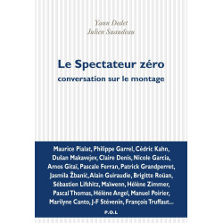 Le Spectateur zéro: Conversation sur le montage