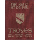 De sang et de feu troyes une legende doree pour notre temps