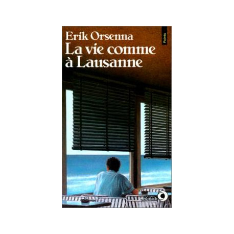 La vie comme a lausanne