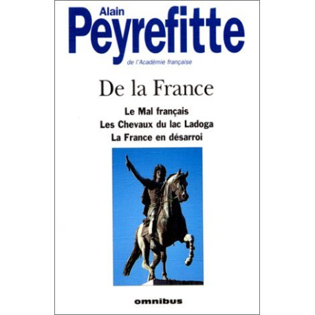 De la france Le mal français.les chevaux du lac Ladoga. La France...