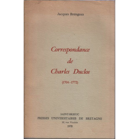 Correspondance de Charles Duclos ( 1704-1772)