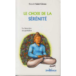 Le choix de la sérénité : Le bien-être au quotidien