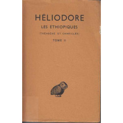 Les ethiopiques ( theagene et Chariclee) tome deuxieme