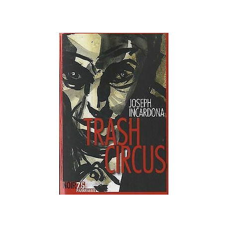 Trash circus