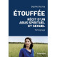 Étouffée : Récit d'un abus spirituel et sexuel