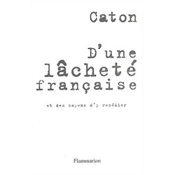 D'une lâcheté française et des moyens d'y remédier