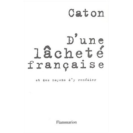 D'une lâcheté française et des moyens d'y remédier