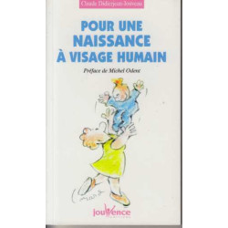 Pour une naissance à visage humain