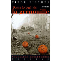 Sous le cul de la grenouille