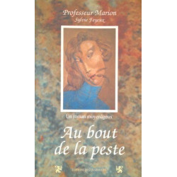 Au Bout de la Peste