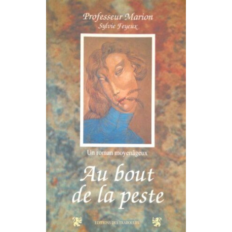 Au Bout de la Peste