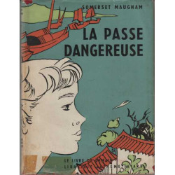 La passe dangereuse