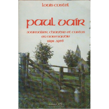 Paul Vair : Journalier chantre et custos en Normandie