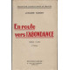 En route vers l'abondance premier volume