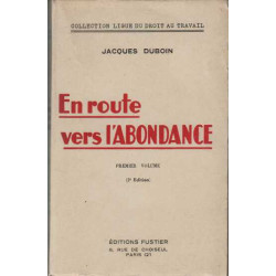 En route vers l'abondance premier volume
