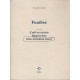 Fouilles suivi de "L'oeil se scrute" - "Approches" - "Une...