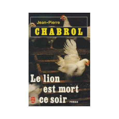 Le lion est mort ce soir