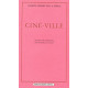 Cine ville